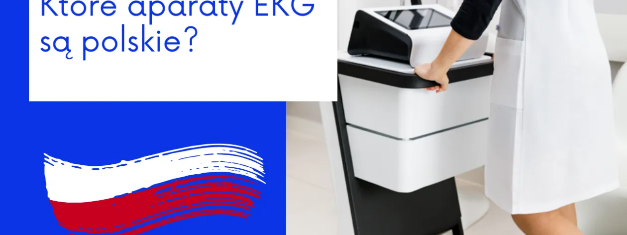 Które aparaty EKG są polskie?